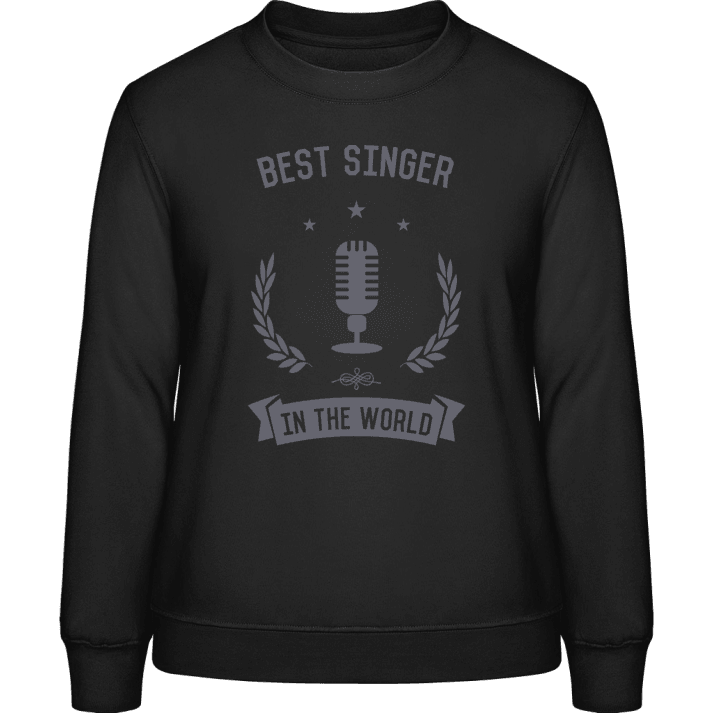 Best Singer in the World Sweatshirt för kvinnor contain pic