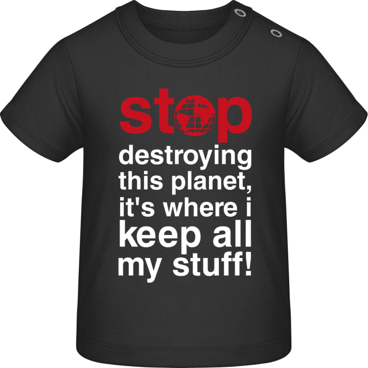 Stop Destroying This Planet Maglietta bambino contain pic
