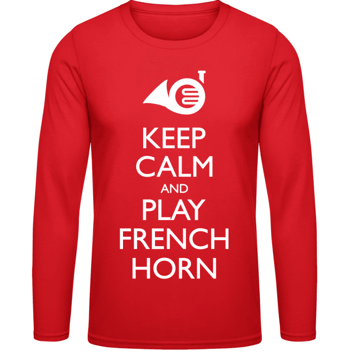 Keep Calm And Play French Horn Shirt met lange mouwen contain pic