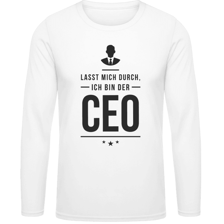 Lasst mich durch ich bin der CEO Long Sleeve Shirt contain pic