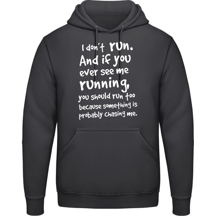 If You Ever See Me Running Hoodie 0 image