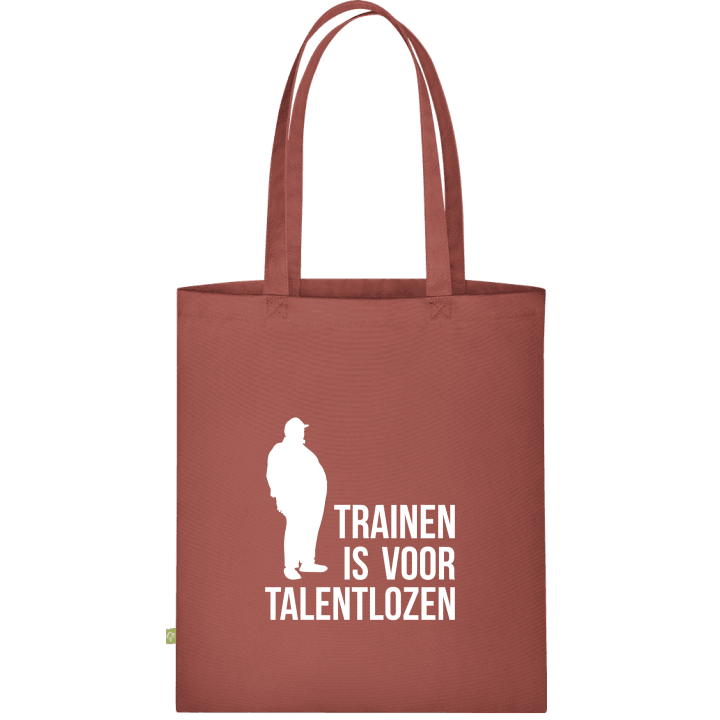 Trainen is voor talentlozen Stoffen tas contain pic
