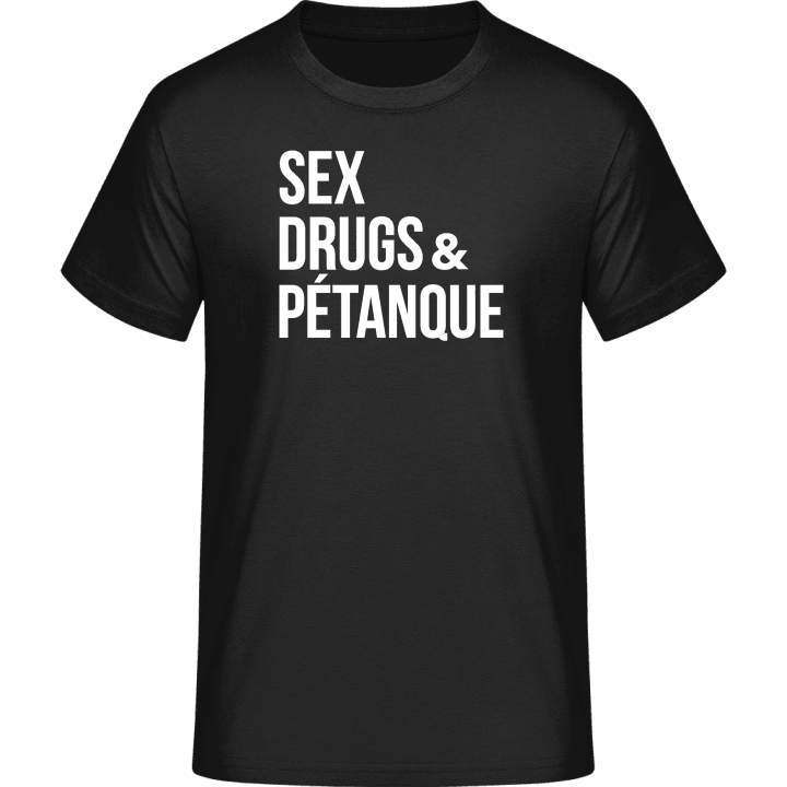 Sex Drugs Pétanque Maglietta 0 image