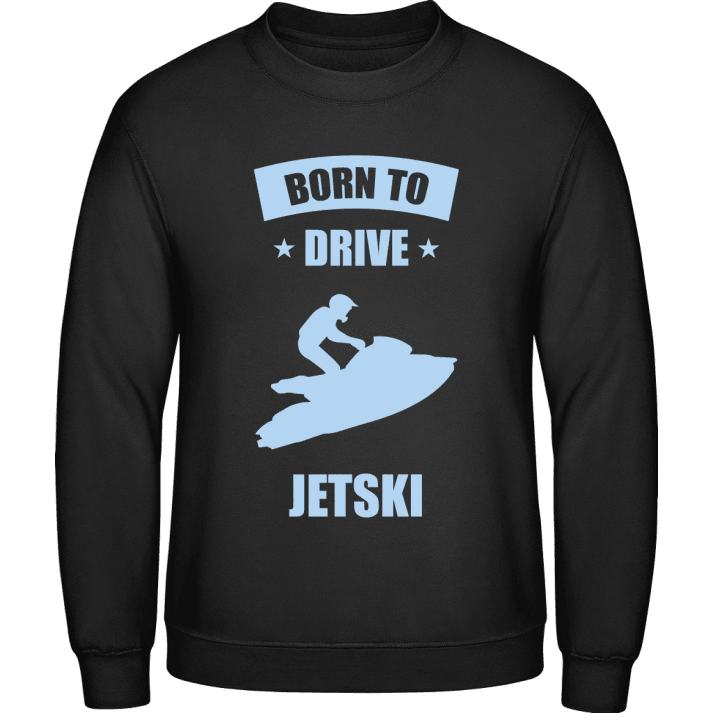 Born To Drive Jet Ski Felpa 0 image