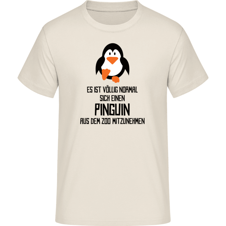 Es ist völlig normal sich einen Pinguin aus dem Zoo mitzunehmen T-skjorte 0 image