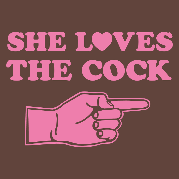 She Loves The Cock Hættetrøje 0 image
