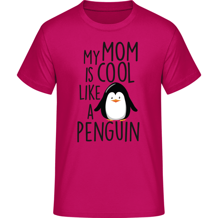 My Mom Is Cool Like A Penguin T-shirt contain pic