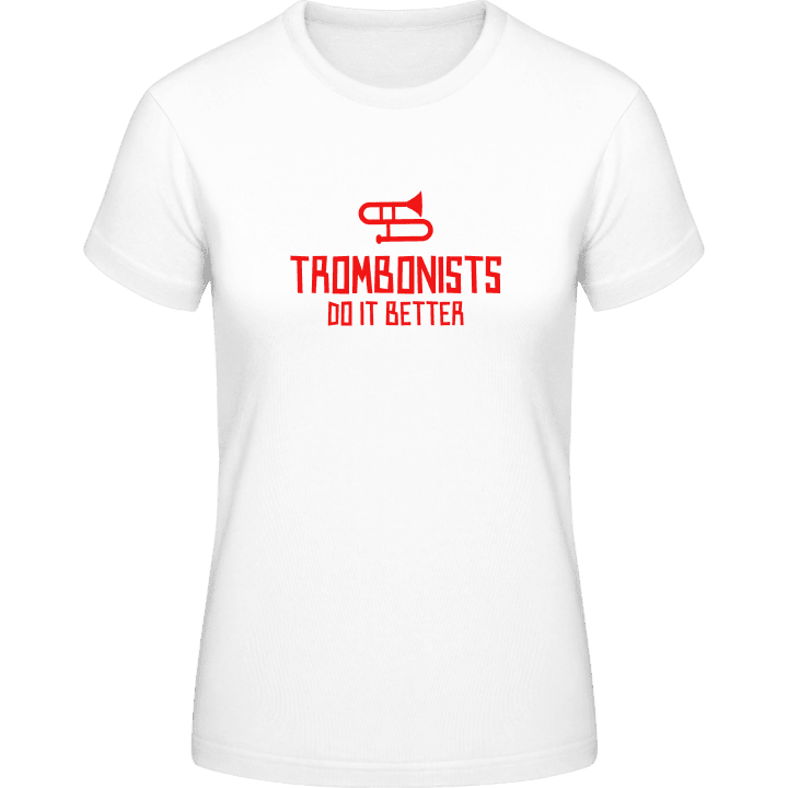 Trombonists Do It Better T-shirt för kvinnor 0 image