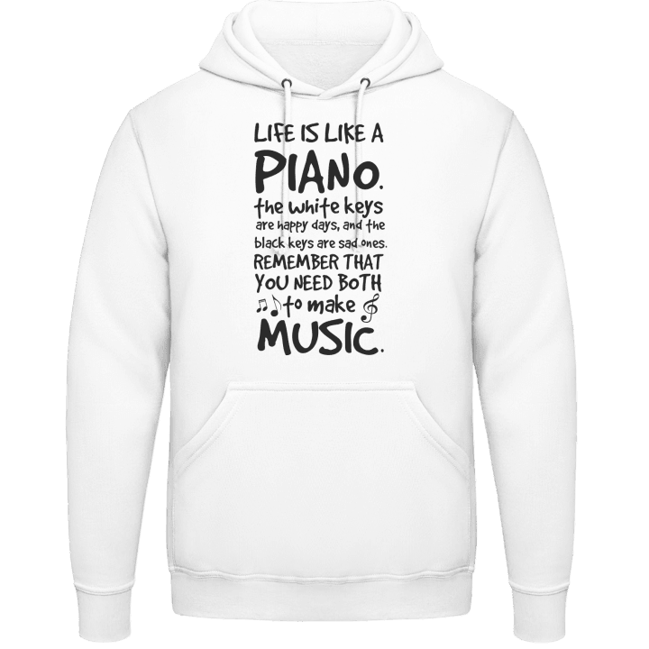 Life Is Like A Piano Hoodie contain pic