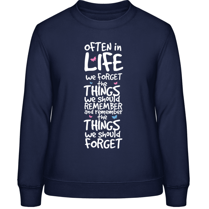 Things we should remember Vrouwen Sweatshirt 0 image