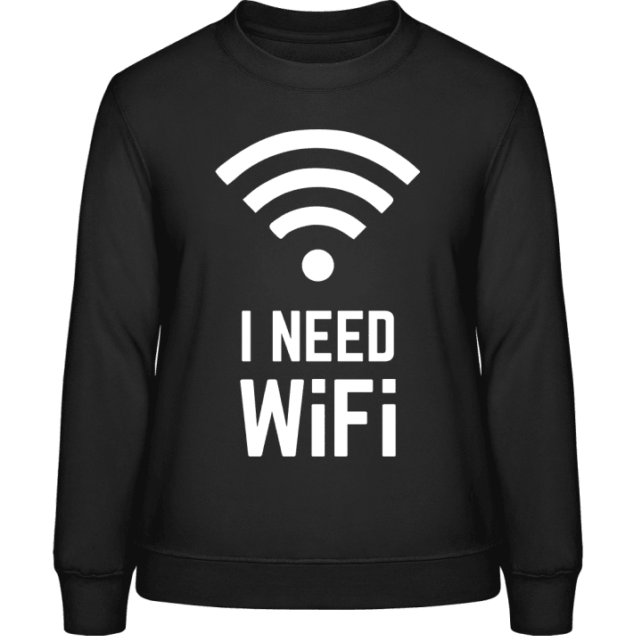 I Need Wifi Frauen Sweatshirt 0 image