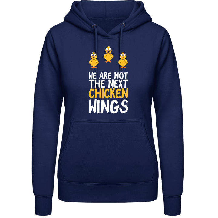 We Are Not The Next Chicken Wings Sudadera con capucha para mujer 0 image