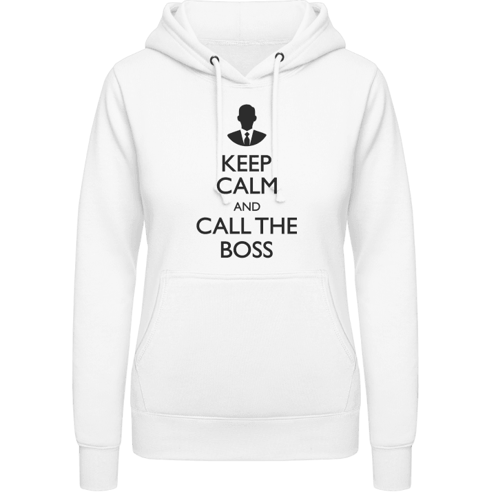 Keep Calm And Call The BOSS Sweat à capuche pour femme 0 image