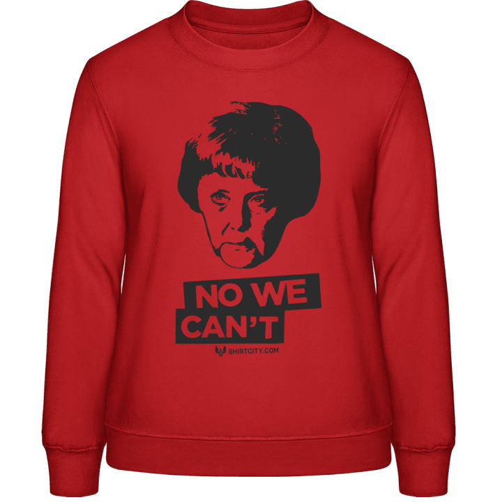 Merkel - No we can't Frauen Sweatshirt contain pic