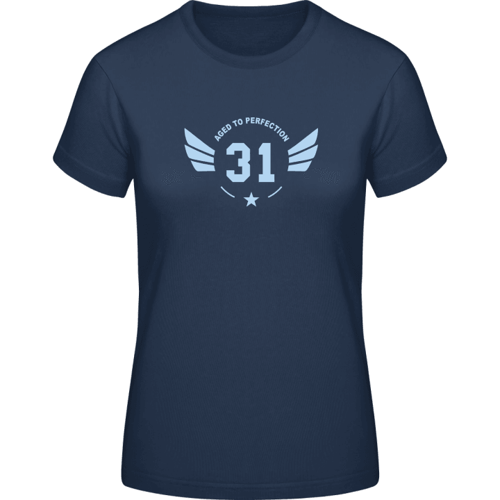 31 Aged to perfection Frauen T-Shirt 0 image