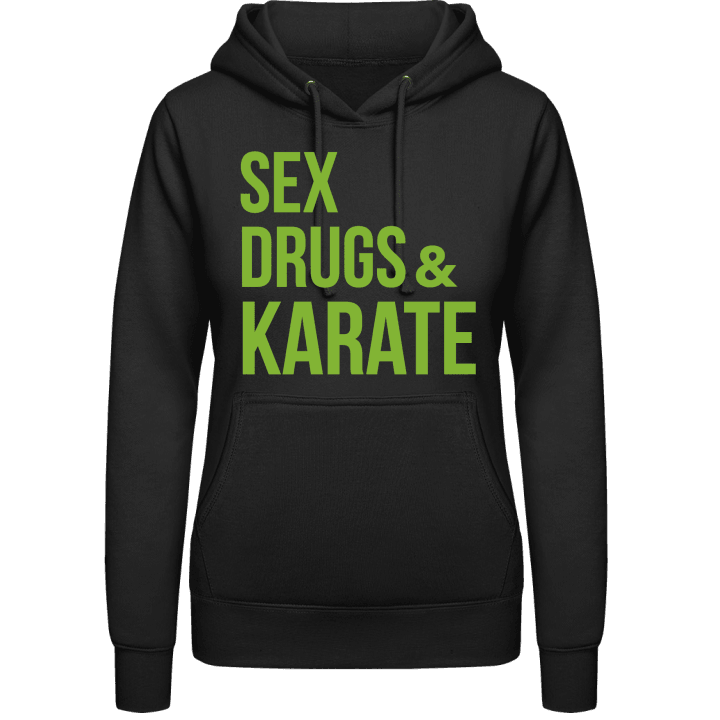 Sex Drugs and Karate Hoodie för kvinnor contain pic