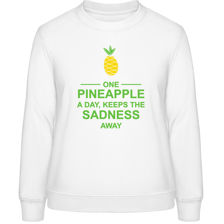 One Pineapple A Day No Sadness  Sweatshirt för kvinnor 0 image
