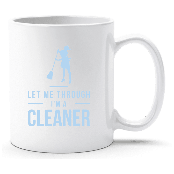 Let Me Through I´m A Cleaner Cup 0 image