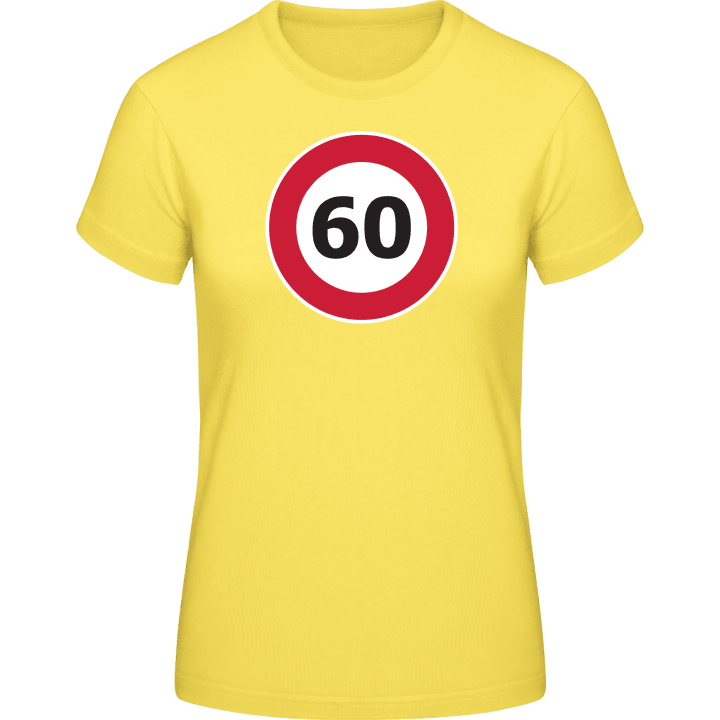 60 Speed Limit Frauen T-Shirt 0 image