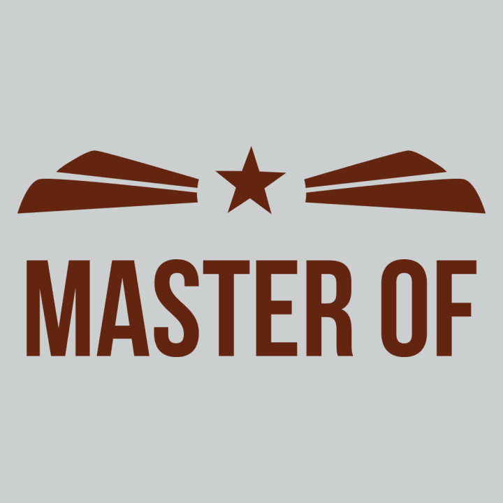 Master of + YOUR TEXT T-Shirt 0 image