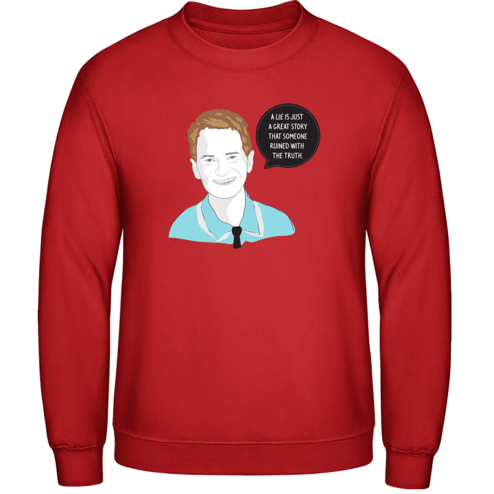 A Lie is just a Great Story Sweatshirt 0 image
