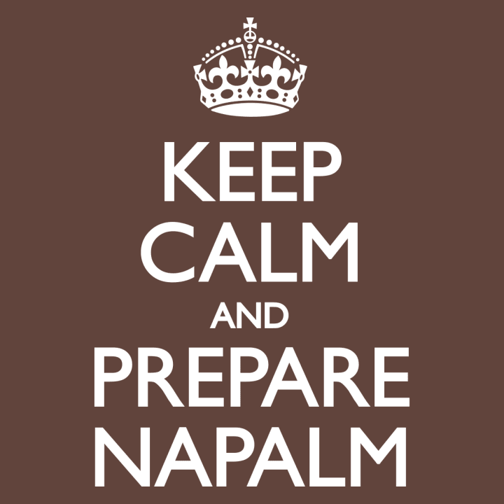 Keep Calm And Prepare Napalm Hættetrøje 0 image