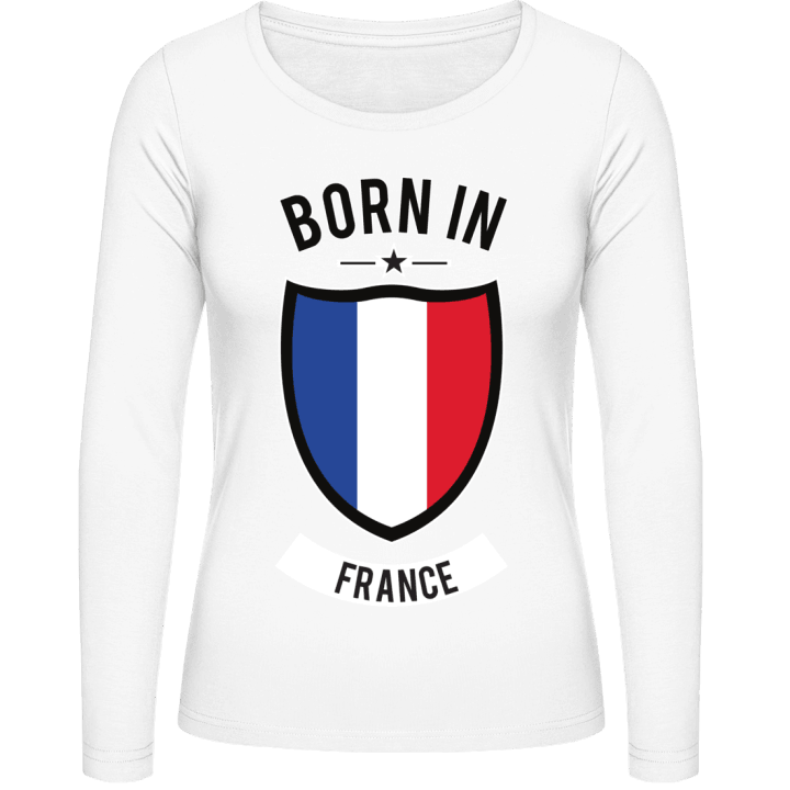 Born in France Women long Sleeve Shirt 0 image