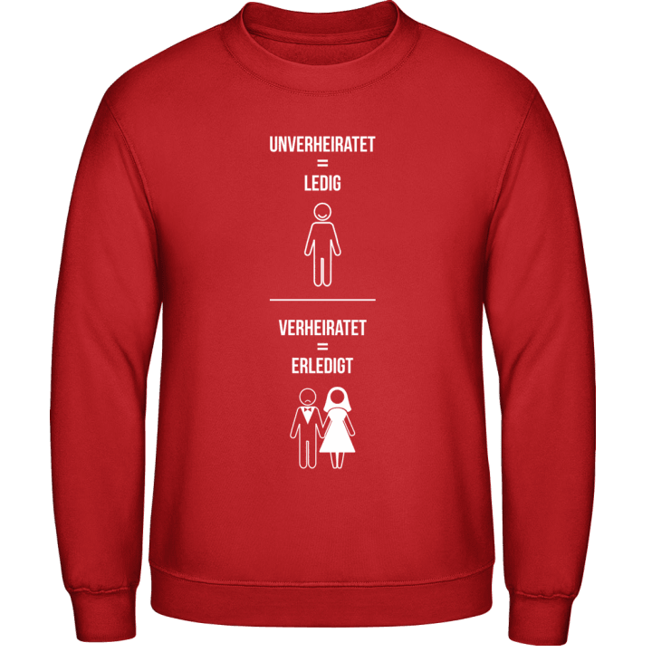 Unverheiratet vs Verheiratet Sweatshirt contain pic