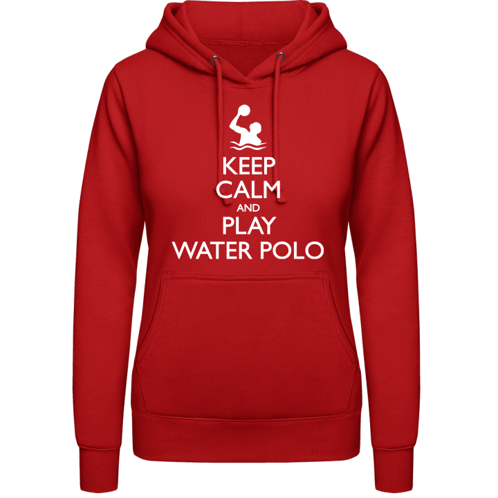 Keep Calm And Play Water Polo Frauen Kapuzenpulli contain pic