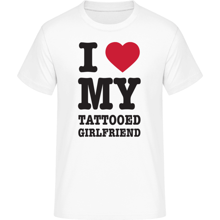 I Love My Tatooed Girlfriend T-skjorte 0 image