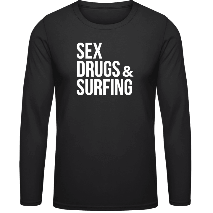 Sex Drugs and Surfing Langarmshirt contain pic