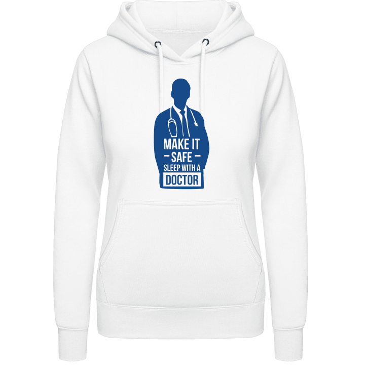 Make It Safe Sleep With a Doctor Hoodie för kvinnor contain pic