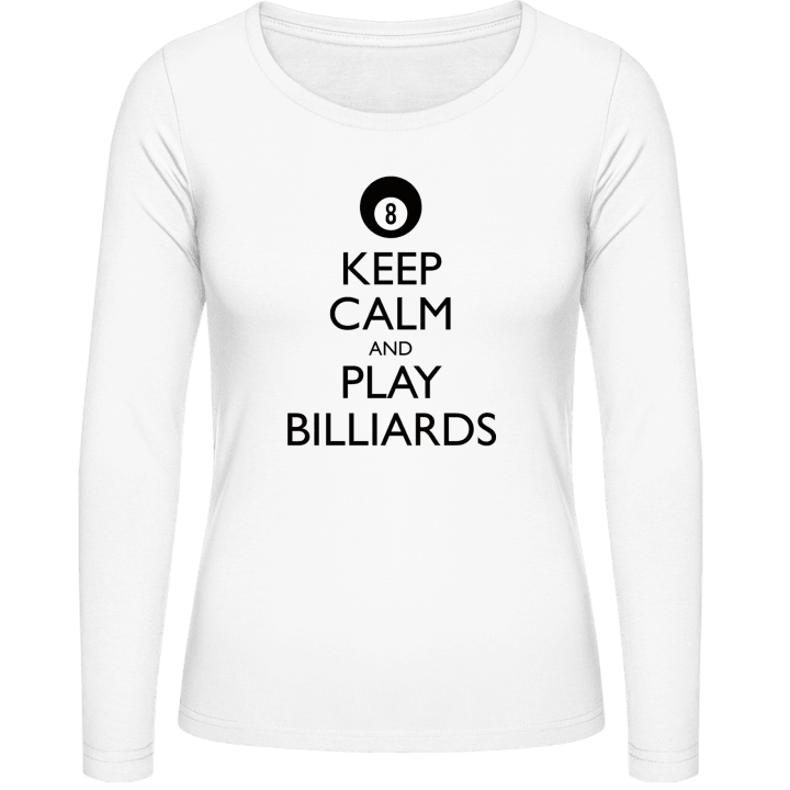 Keep Calm And Play Billiards Camisa de manga larga para mujer contain pic