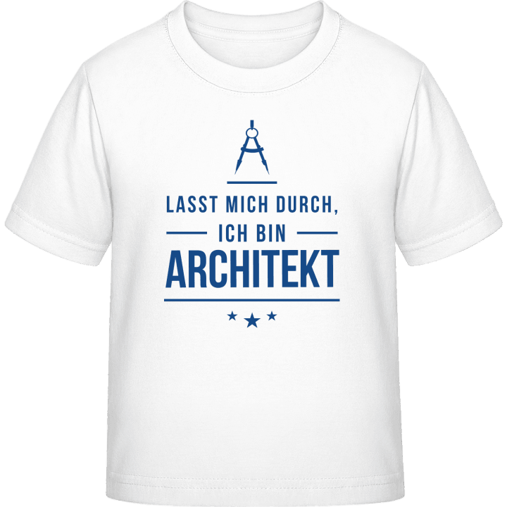 Lasst mich durch ich bin Architekt Kinderen T-shirt contain pic