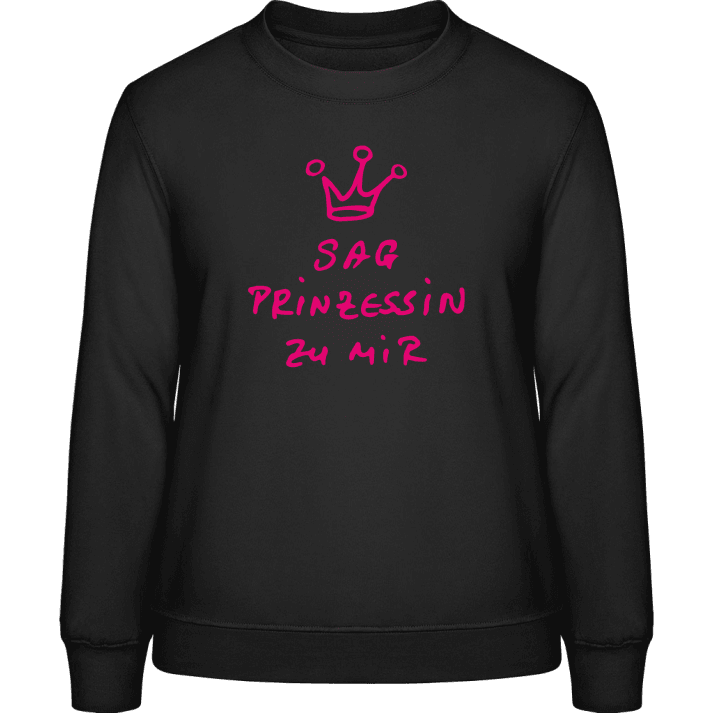 Sag Prinzessin zu mir Sweatshirt för kvinnor 0 image