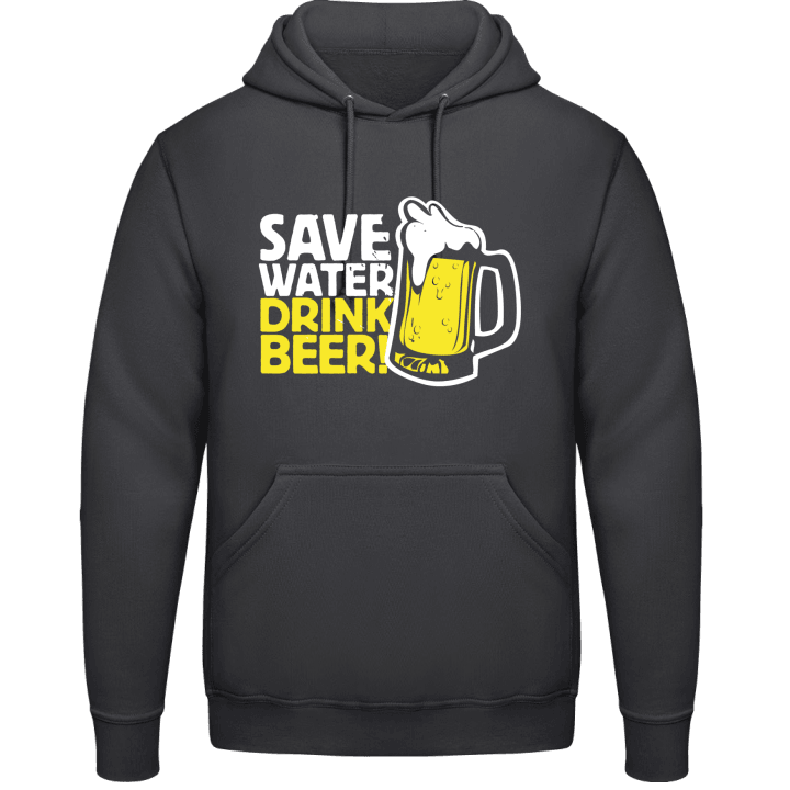 Save Water Hoodie 0 image