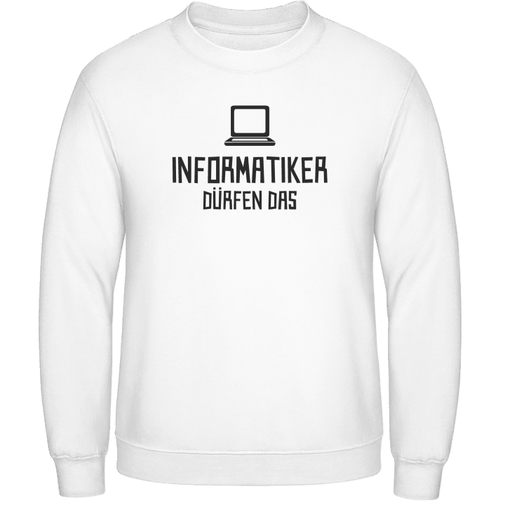 Informatiker dürfen das Sweatshirt 0 image
