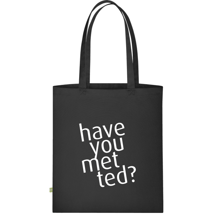 Have You Met Ted Cloth Bag 0 image