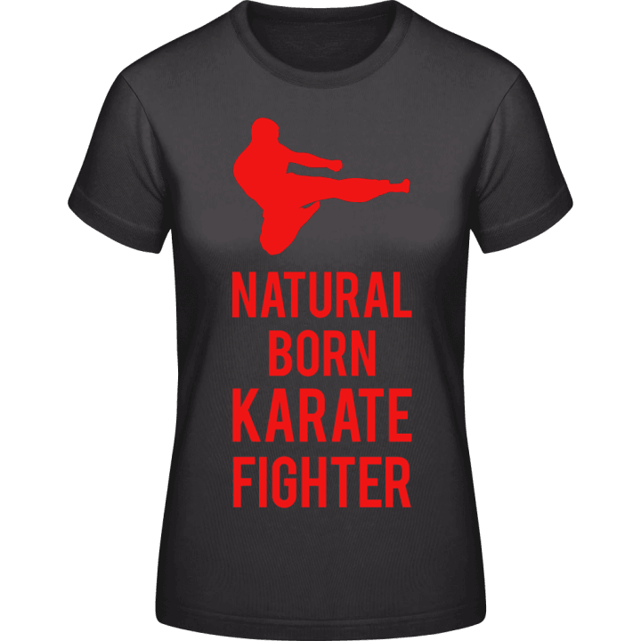 Natural Born Karate Fighter T-shirt för kvinnor contain pic