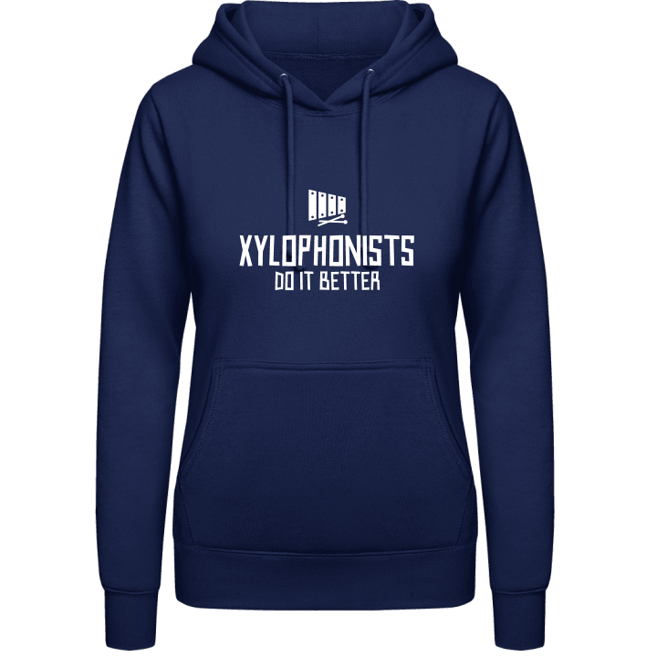 Xylophonists Do It Better Vrouwen Hoodie contain pic