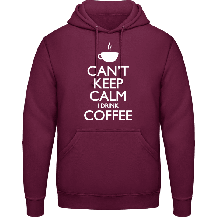 Can´t Keep Calm I Drink Coffee Felpa con cappuccio contain pic