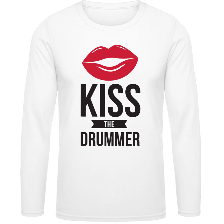 Kiss The Drummer Long Sleeve Shirt contain pic