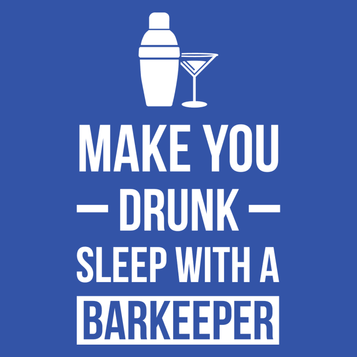 Make You Drunk Sleep With A Barkeeper Langermet skjorte for kvinner 0 image