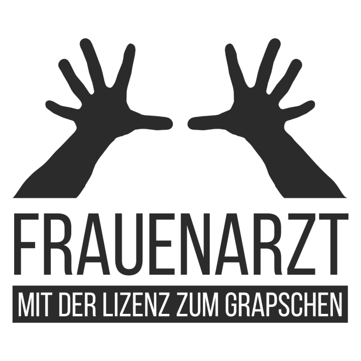 Frauenarzt Mit der Lizenz zum Grapschen T-shirt til kvinder 0 image