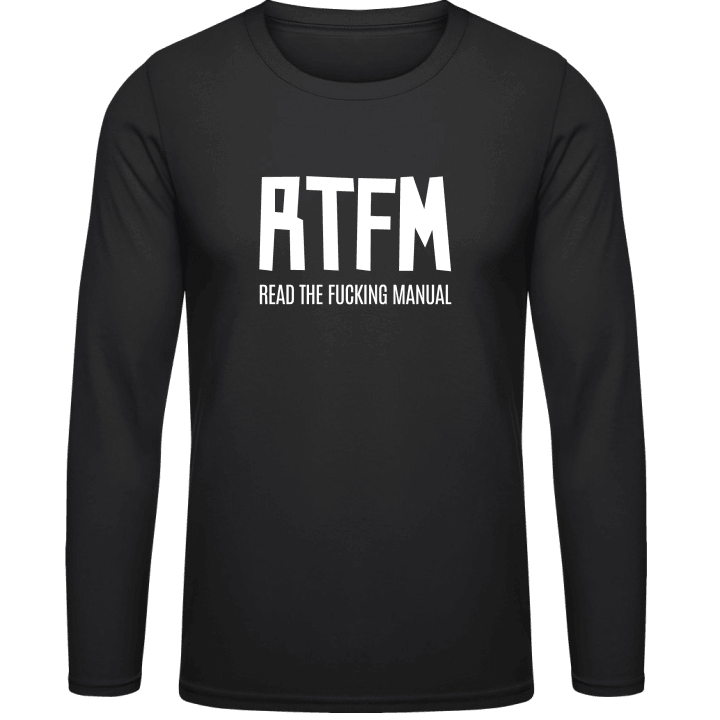 RTFM Read The Fucking Manual Camicia a maniche lunghe contain pic