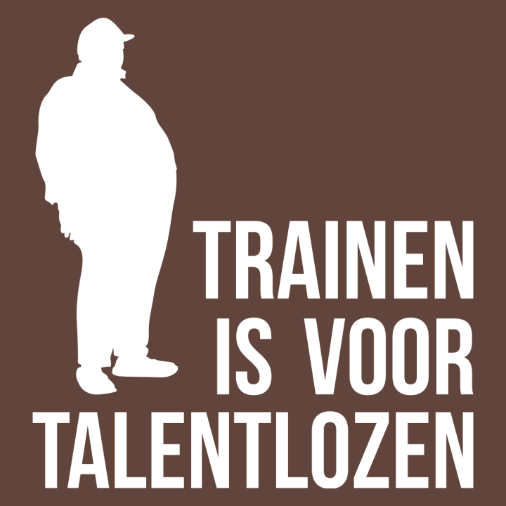 Trainen is voor talentlozen Frauen T-Shirt 0 image