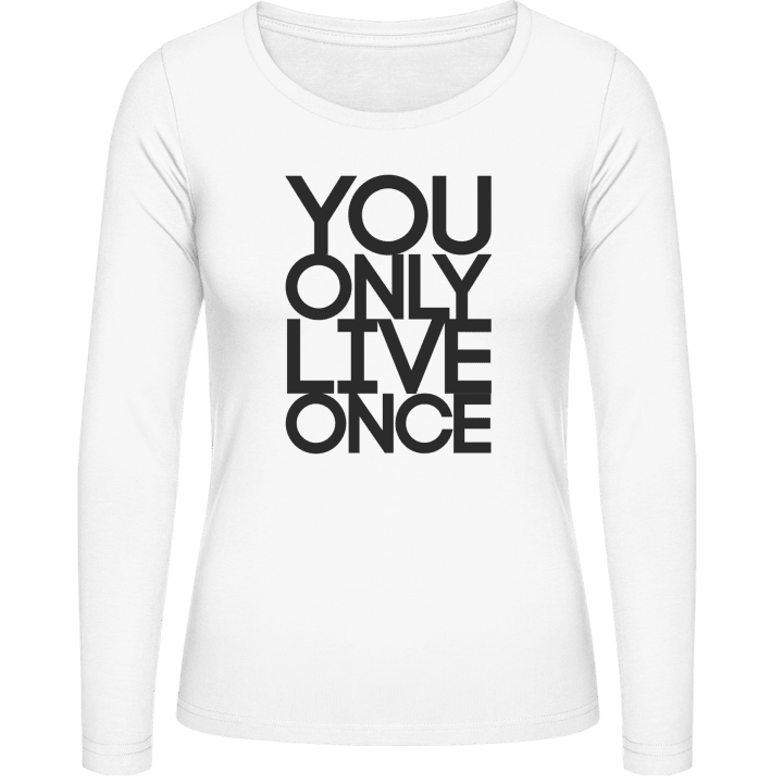 You Only Live Once YOLO Langermet skjorte for kvinner contain pic