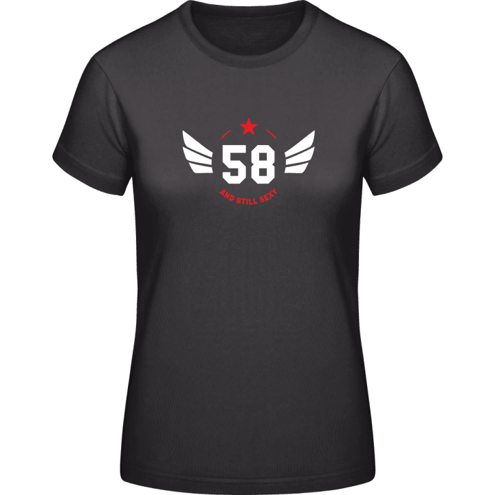 58 and still sexy Frauen T-Shirt 0 image