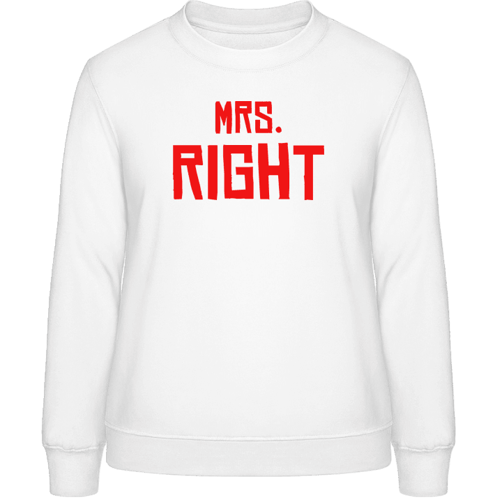 Mrs Right Women Sweatshirt contain pic