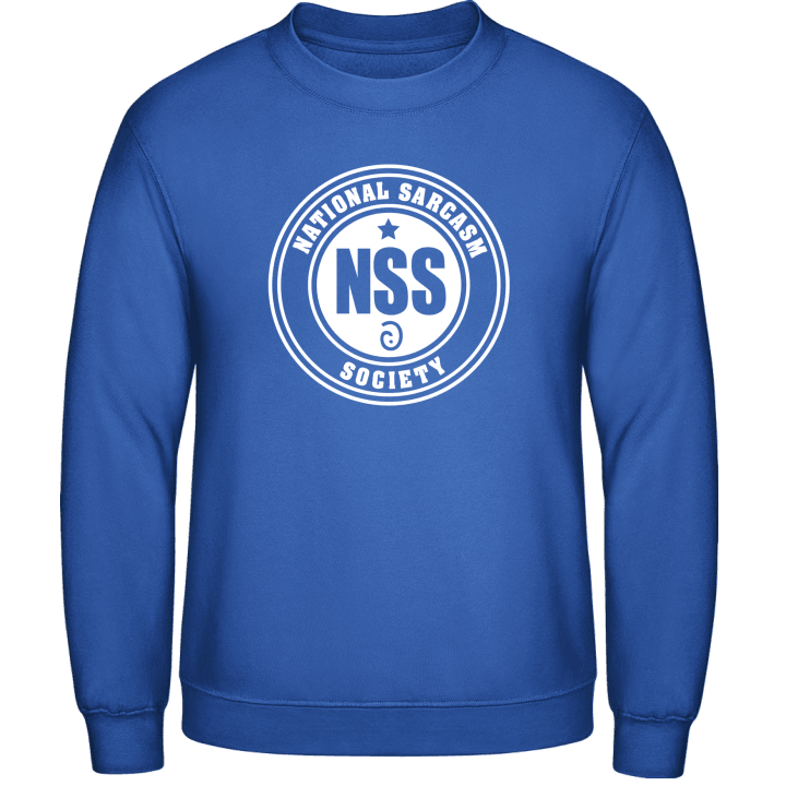 National Sarcasm Society Sweatshirt contain pic